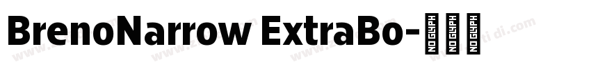 BrenoNarrow ExtraBo字体转换